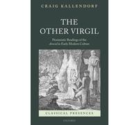 Craig Kallendorf The Other Virgil (Tapa dura) Classical Presences