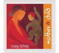 Craig Richey - Mother & Child Songs of Christmas