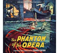 Craig Safan - Phantom Of The Opera: New Music For The 1925 Film - Original Soundtrack