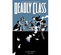 Craig, Wes - Deadly Class, Volume 12: A Fond Farewell, Part Two (DEADLY CLASS TP)
