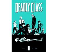 Craig, Wesley - Deadly Class Volume 1: Reagan Youth