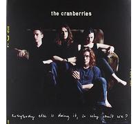Cranberries - Everybody Else Is Doing It, So Why Can't We?