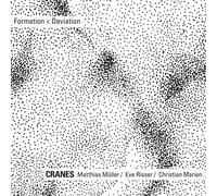 Cranes: Mattias Müller, Eve Risser, Chris Formation < Dev (CD) (Importación USA)
