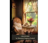 Cranford: Gossip, Grace, and Genteel Living