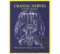 Cranial Nerves in Health and Disease (BC DECKER)