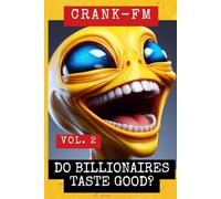 CRANK-FM: Volume 2: Do billionaires taste good? (Shadow Precinct)