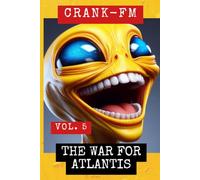 CRANK-FM VOLUME 5: The War for Atlantis (Shadow Precinct)