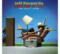 Crank It Up: The Music Album by Jeff Foxworthy (1996-08-27)