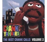 Crank Yankers - The Best Crank Calls Volume 2 (Clean)