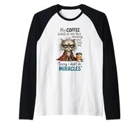 Cranky Cat Coffee No Miracles Humor matutino Camiseta Manga Raglan