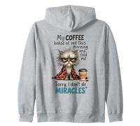 Cranky Cat Coffee No Miracles Humor matutino Sudadera con Capucha