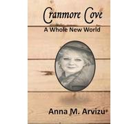 Cranmore Cove: A Whole New World
