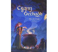 Crann Bethadh: una antología celta