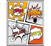 CRASH BOOM! SPLASH: Blank Comic Book for Kids with Variety of Templates | Create Your Own Comics With This Comic Book Journal Notebook | 120 Pages | 7.5 x 9.25 In Size |Comic Sketch Notebook