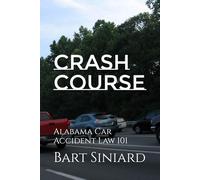 Crash Course: Alabama Car Accident Law 101