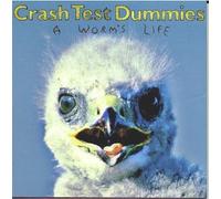 Crash Test Dummies - A Worm'S Life [Casete]