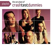 Crash Test Dummies - Playlist-Very Best of