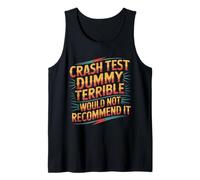 Crash Test Dummy Terrible Would Not Recommend It - Camiseta sin Mangas