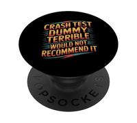 Crash Test Dummy Terrible Would Not Recommend It - PopSockets PopGrip Adhesivo