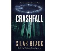 CrashFall: 1 (The Long Becoming)