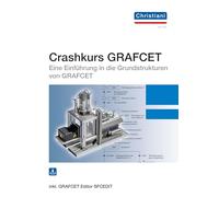 Crashkurs GRAFCET: Eine Einführung in die Grundstrukturen von GRAFCET