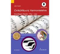 Crashkurs Harmonielehre: Grundlagen Klassik - Pop - Jazz