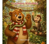Crashton Klondike: and the Monkey House Mishap