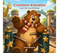 Crashton Klondike: and the Zoo Mishap