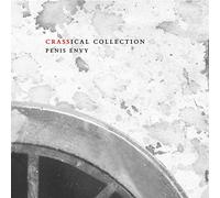 Crass - Penis Envy (Crassical Collection)