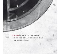 Crass - Ten Notes On A Summer's Day (Crassical Collection)