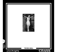 Crass - Yes Sir, I Will