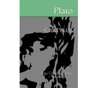 Cratylus: Plato Collected Works ~ Volume 3