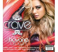 Crave-Mixed by DJ Havana Brown - Crave Vol. 6 - Mixed By Dj Havana Brown