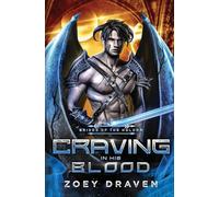 Craving in His Blood: 2 (Brides of the Kylorr)