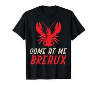 Crawfish Come At Me Breaux Crayfish Cajun Hombres Mujeres Niños Camiseta