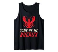 Crawfish Come At Me Breaux Crayfish Cajun Hombres Mujeres Niños Camiseta sin Mangas