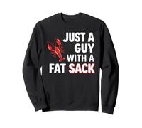 Crawfish Just A Guy with Fat Sack Cajun Seafood Crayfish Sudadera