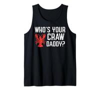 Crawfish Whos Your Craw Daddy Crayfish Crawdad Hombres Mujeres Niños Camiseta sin Mangas