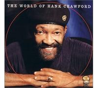 Crawford, Hank - World of Hank Crawford