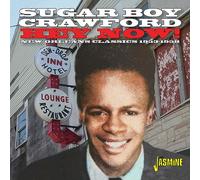 Crawford, James 'Sugar Boy' - Hey Now! New Orleans Classics 1953-1958