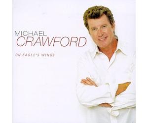 Crawford, Michael - on Eagle's Wings [Casete]