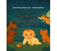 Crawling through the Nighttime Wonders: The Escape into the Forest and the Enchanted Couch