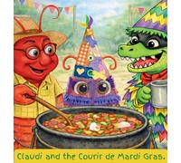 Crawville: Claudi and the Courir de Mardi Gras: 3