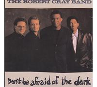 Cray Robert - Don't Be Afraid of the ...