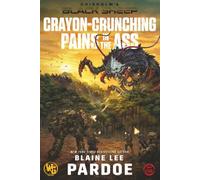 Crayon Crunching Pains in the Ass (Chisolm's Black Sheep)