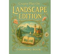 Crayon Play On! Landscape Edition