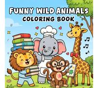 Crazy Animals Coloring Book: Cute Jungle Safari Animal Designs for Boys and Girls | Easy and Simple Coloring Pages for Relaxation and Creativity