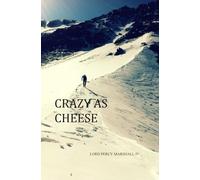 Crazy as Cheese (Life of The Lord)