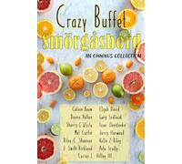 Crazy Buffet SMÖRGÅSBORD: An Omnibus Collection