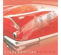 Crazy Cadillac - Cruisin'